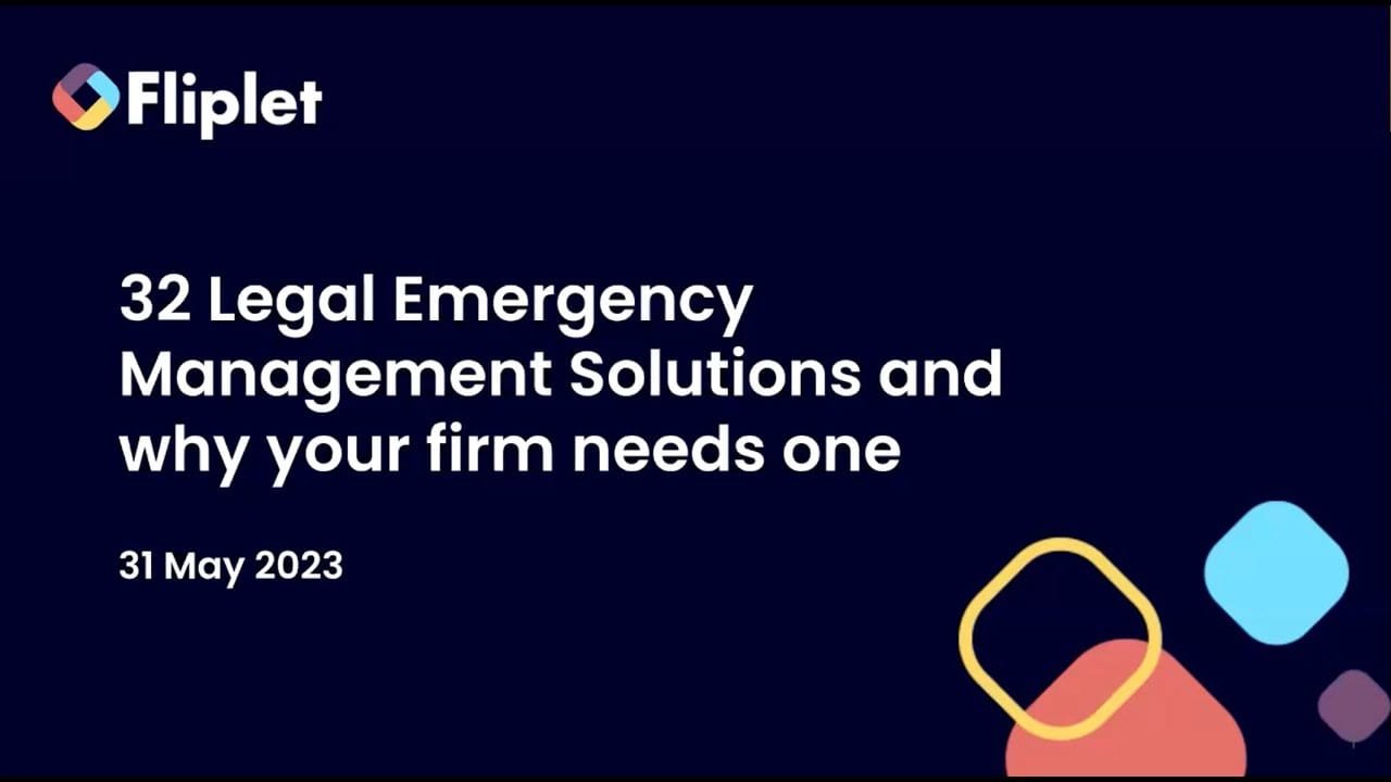 32 Legal Emergency Management solutions and why your firm needs one