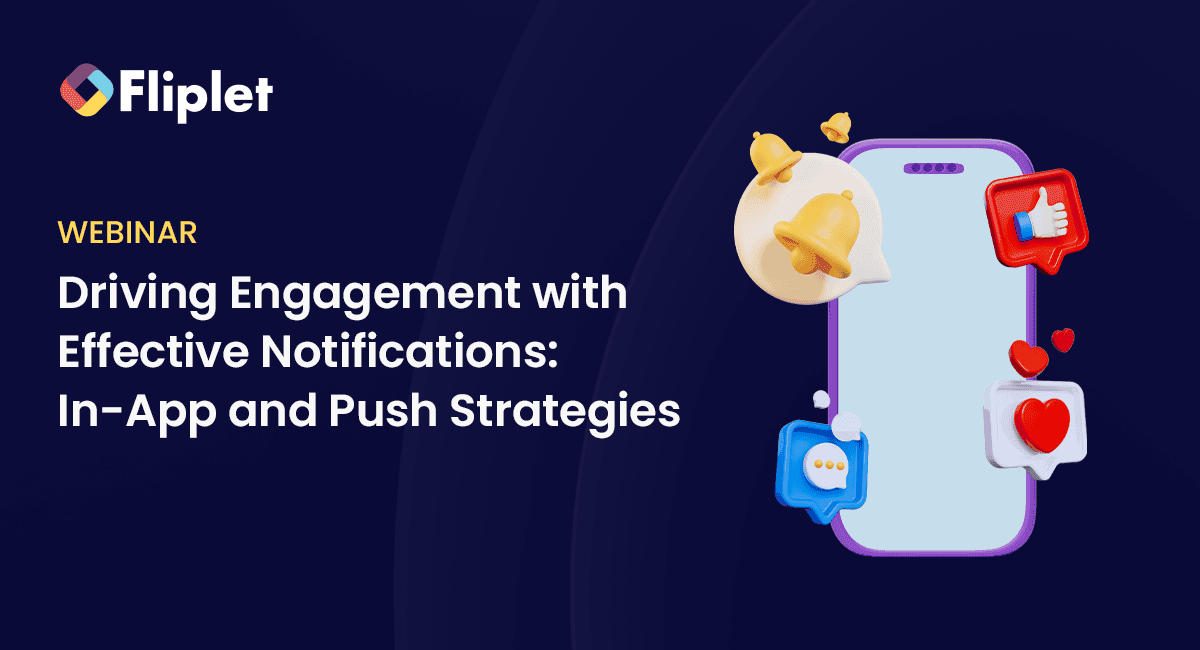 Driving Engagement With Effective Notifications: In-app and Push Strategies