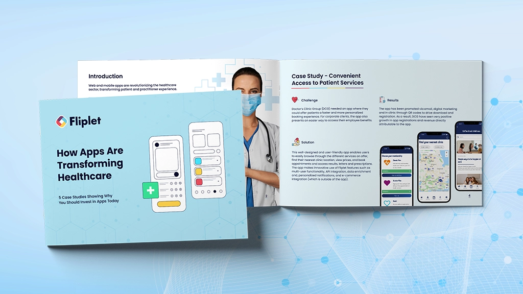 Image for Fliplet Healthcare eBook: 5 stories on how top healthcare organizations use apps